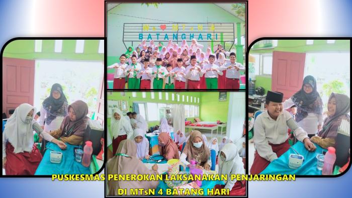 PUSKESMAS PENEROKAN LAKSANAKAN PENJARINGAN KESEHATAN  DI MTsN 4 BATANG HARI