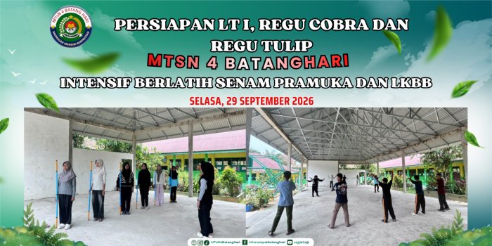 Persiapan LT I, Regu Cobra dan Regu Tulip MTsN 4 Batang Hari Intensif Berlatih Senam Pramuka dan LKBB