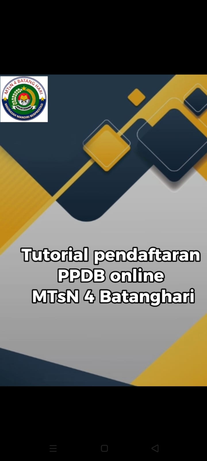 MTsN 4 Batanghari Buat Video Tutorial PPDB Online untuk Mempermudah Pendaftar