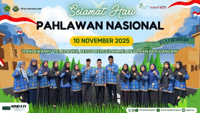 Gelorakan 10 November, MTsN 4 Batang Hari menyikapi semangat perjuangan Pahlawan