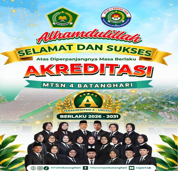 Bukti Komitmen Mutu Pendidikan Unggul, MTsN 4 Batang Hari Kembali Raih Perpanjangan Akreditasi Predikat A Tahun 2026 Bukti Komitmen Mutu Pendidikan Unggul, MTsN 4 Batang Hari Kembali Raih Perpanjangan Akreditasi Predikat A Tahun 2026