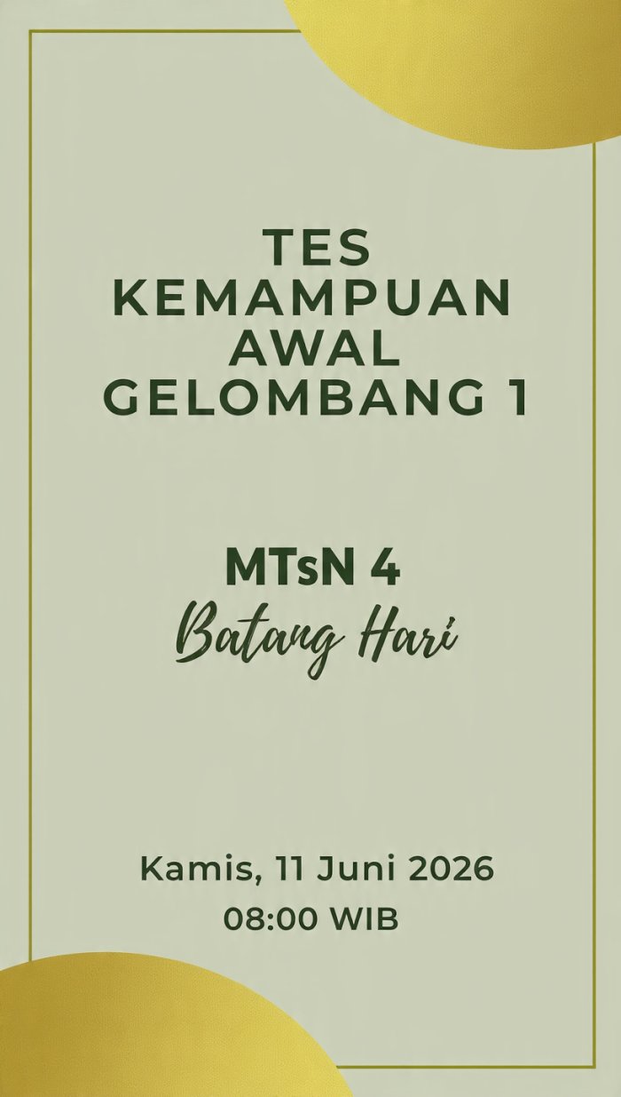 MTsN 4 Batang Hari Gelar Tes Kemampuan Awal Gelombang 1 pada 11 Juni 2026