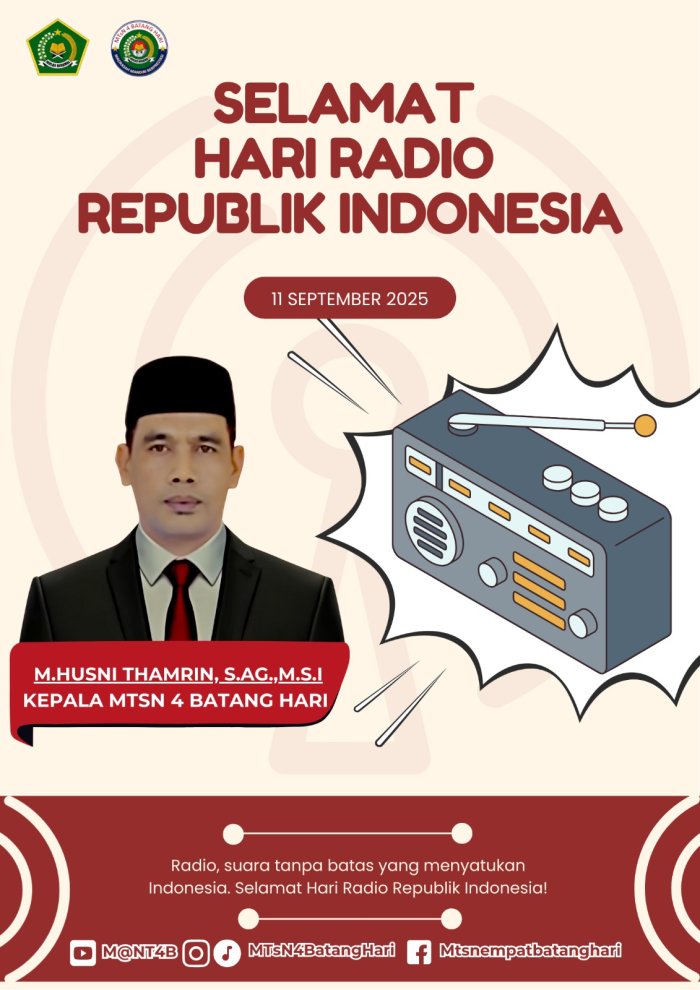 Selamat Hari Radio Republik Indonesia, MTsN 4 Batang Hari Ajak Bijak Bermedia