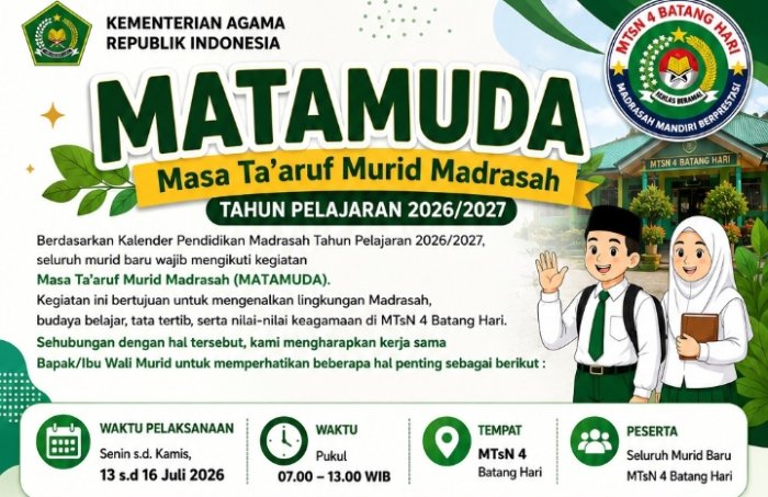 MTsN 4 Batang Hari Sosialisasikan Pelaksanaan MATAMUDA Tahun Pelajaran 2026/2027 kepada Orang Tua/Wali Murid Baru