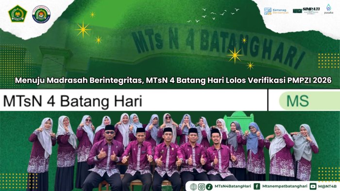 Menuju Madrasah Berintegritas, MTsN 4 Batang Hari Lolos Verifikasi PMPZI 2026