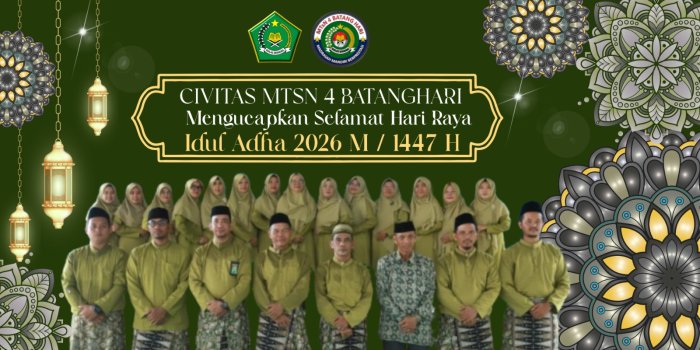 Keluarga Besar MTsN 4 Batanghari Mengucapkan Selamat Hari Raya Idul Adha 1447 H