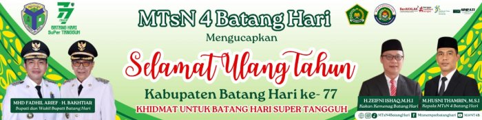 MTsN 4 Batang Hari Mengucapkan Selamat Ulang Tahun Kabupaten Batang Hari ke-77