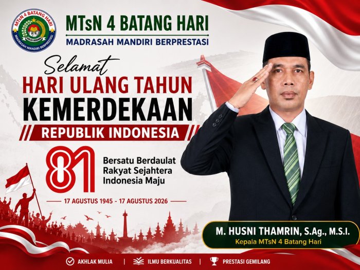 Keluarga Besar MTsN 4 Batang Hari Sampaikan Ucapan HUT ke-81 Kemerdekaan RI