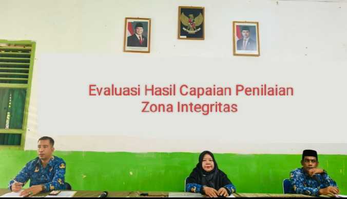 Kepala MTsN 4 Batang Hari Pimpin Evaluasi Hasil capaian Penilaian Tim Internal Zona Integritas Kementerian Agama RI