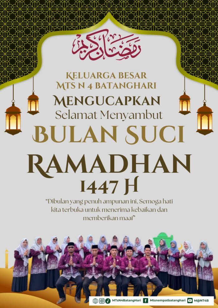 Ramadhan 1447 H: Momentum Keluarga Besar MTsN 4 Batang Hari Membuka Hati, Merajut Kebaikan