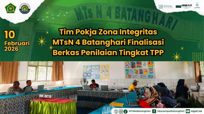 Tim Pokja Zona Integritas MTsN 4 Batanghari Finalisasi Berkas Penilaian Tingkat TPP Tim Pokja Zona Integritas MTsN 4 Batanghari Finalisasi Berkas Penilaian Tingkat TPP