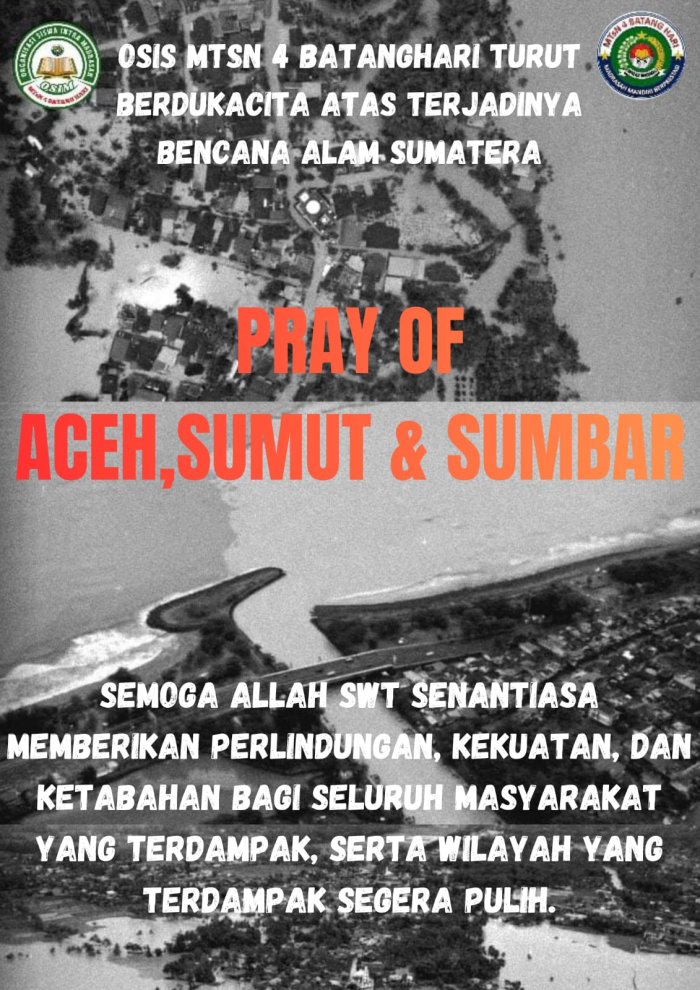 OSIM MTsN 4 Batanghari Sampaikan Belasungkawa atas Bencana Alam di Wilayah Sumatera